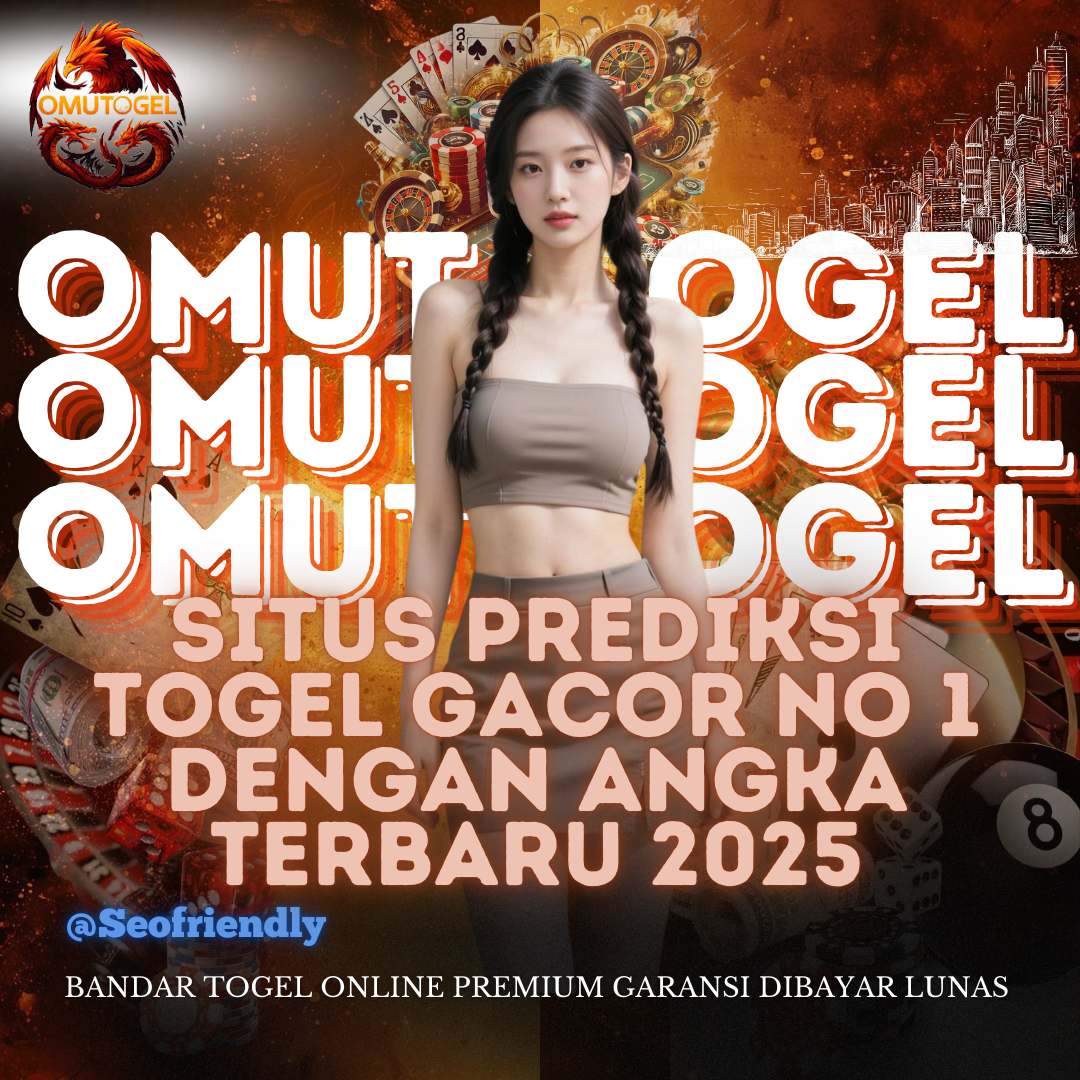 OMUTOGEL: Lapak Situs Togel Resmi Terbesar & Terpercaya di Indonesia